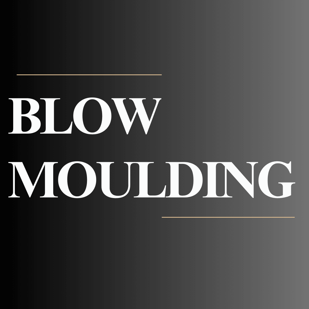 Blow Moulding - GTC POTS