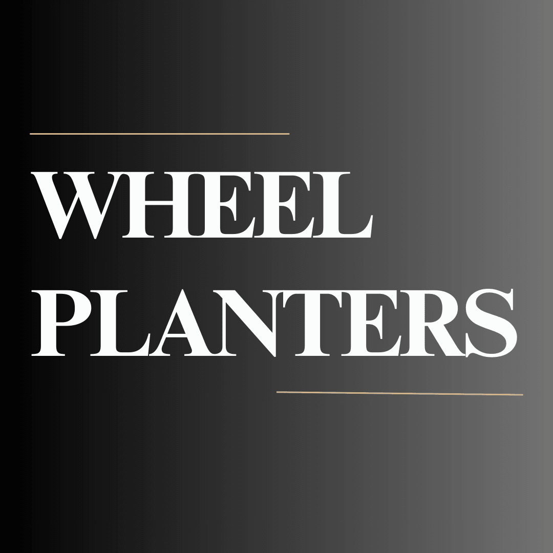 WHEEL PLANTERS - GTC POTS